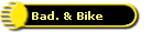 Bad. & Bike