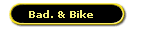 Bad. & Bike
